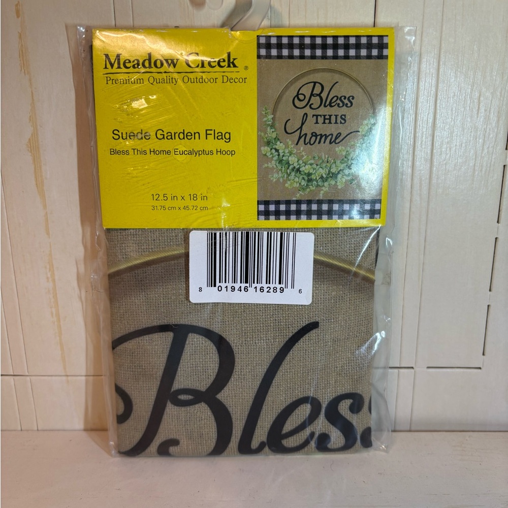 Meadow Creek garden flag. 12.5 by 18”. Bless this home.